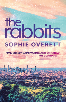 The Rabbits - Overett, Sophie