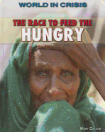 The Race to Feed the Hungry