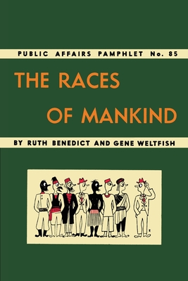 The Races of Mankind - Benedict, Ruth, and Weltfish, Gene