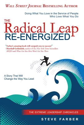 The Radical Leap Re-Energized - Farber, Steve