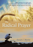 The Radical Prayer