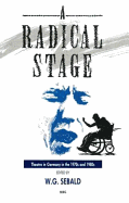 The Radical Stage: Theatre in Germany in the 1970s and 1980s