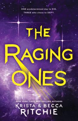 The Raging Ones - Ritchie, Krista, and Ritchie, Becca