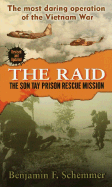 The Raid: The Son Tay Prison Rescue Mission