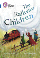 The Railway Children: Band 16/Sapphire