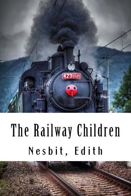 The Railway Children - Nesbit, Edith