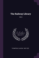 The Railway Library: 1913