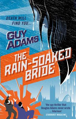 The Rain-Soaked Bride - Adams, Guy