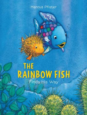 The Rainbow Fish Finds His Way - 