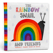 The Rainbow Snail and Friends: Magically Change Color in Water