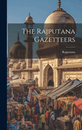 The Rajputana Gazetteers