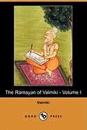 The Ramayan of Valmiki - Volume I (Dodo Press)