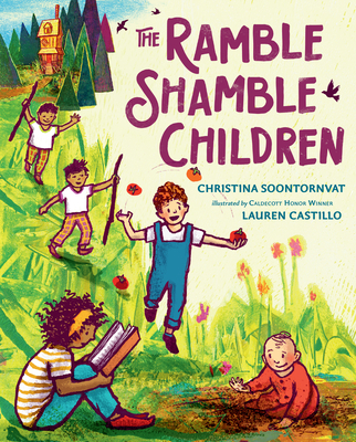 The Ramble Shamble Children - Soontornvat, Christina