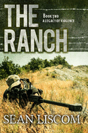 The Ranch: A Legacy of Violence