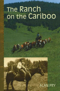 The Ranch on the Cariboo