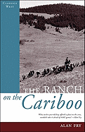 The Ranch on the Cariboo