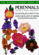 The Random House Book of Perennials: Early Perennials (Pan Garden Plants Series) - Phillips, Roger, and Rix, Martyn E