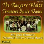 The Rangers Waltz/Tennessee Squire Dance