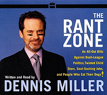 The Rant Zone - Miller, Dennis (Read by)