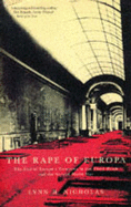 The Rape of Europa: Fate of Europe's Treasures in the Third Reich and the Second World War