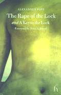 The Rape of the Lock: A Heroicomical Poem in Five Cantos