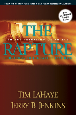 The Rapture: In the Twinkling of an Eye / Countdown to the Earth's Last Days - LaHaye, Tim, Dr., and Jenkins, Jerry B
