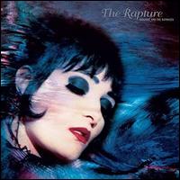 The Rapture - Siouxsie and the Banshees