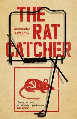 The Rat Catcher - Terekhov, Alexander, and Roy, N. (Translated by), and Gall, B.T. (Translated by)