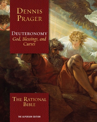The Rational Bible: Deuteronomy - Prager, Dennis