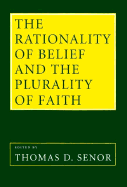 The Rationality of Belief and the Plurality of Faith