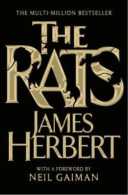 The Rats: The Chilling, Bestselling Classic from the the Master of Horror - Herbert, James