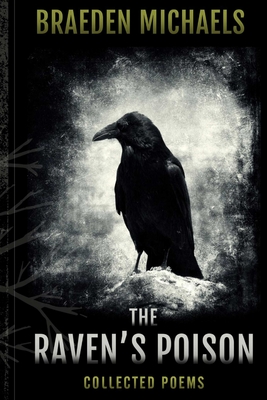 The Raven's Poison - Michaels, Braeden