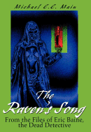 The Raven's Song: From the Files of Eric Baine, the Dead Detective