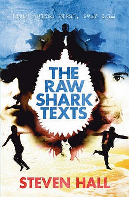 The Raw Shark Texts - Hall, Steven