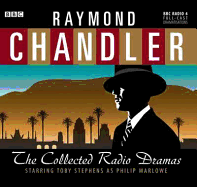 The Raymond Chandler: Collected Radio Dramas