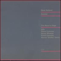 The Razor's Edge - Dave Holland Quintet