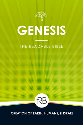 The Readable Bible: Genesis - Laughlin, Rod, and Kennedy, Brendan, Dr. (Editor), and Kinser, Colby, Dr. (Editor)