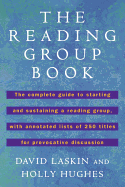 The Reading Group Book: The Comp GD to Starting and Sustaining a Reading Group...