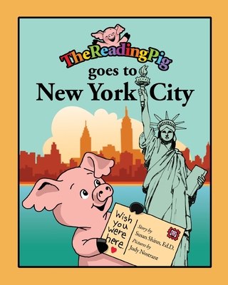 The Reading Pig Goes to New York City - Shinn, Susan, and Clement, Nicholas I
