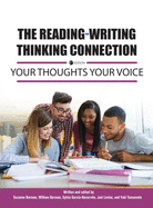 The Reading-Writing Thinking Connection: Your Thoughts Your Voice