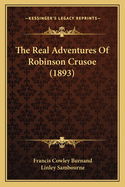 The Real Adventures of Robinson Crusoe (1893)