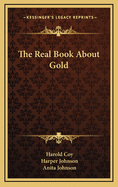 The Real Book about Gold