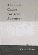 The Real Cause for Your Absence