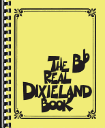 The Real Dixieland Book: BB Instruments - Hal Leonard Corp (Creator), and Rawlins, Robert
