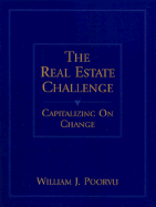 The Real Estate Challenge: Capitalizing on Change