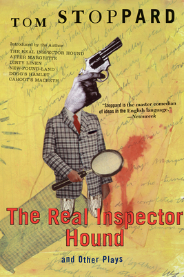 The Real Inspector Hound and Other Plays - Stoppard, Tom