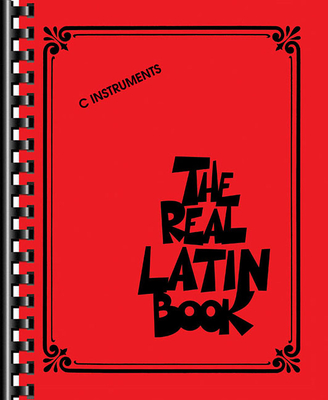 The Real Latin Book: C Instruments - Hal Leonard Corp (Creator)