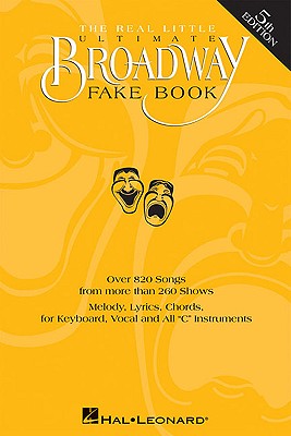 The Real Little Ultimate Broadway Fake Book - Hal Leonard Corp (Creator)