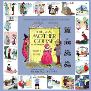 The Real Mother Goose, Volume 4 (Simplified Chinese): 10 Hanyu Pinyin with IPA Paperback Color