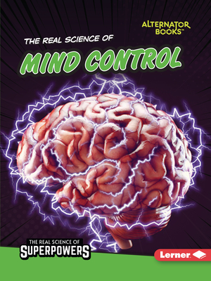 The Real Science of Mind Control - Anderson, Corey